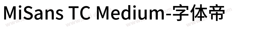 MiSans TC Medium字体转换